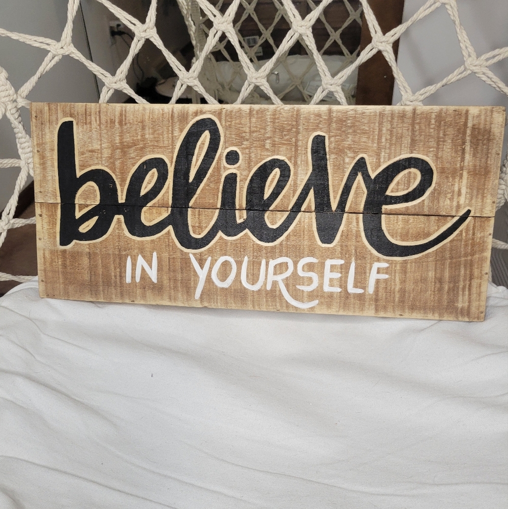 Believe in yourself wooden sign decor for wall
